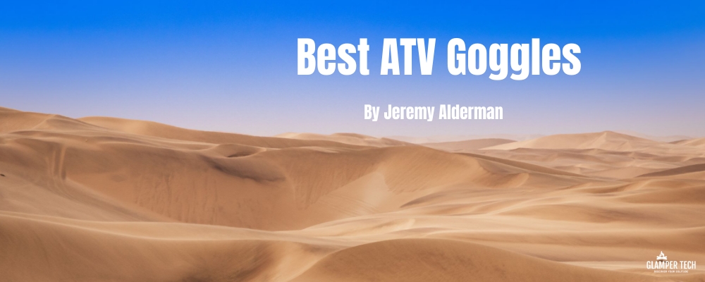 Best ATV Goggles